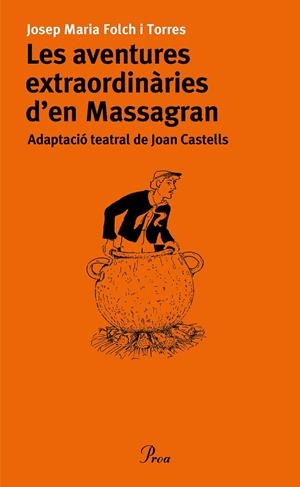 AVENTURES EXTRAORDINARIES D'EN MASSAGRAN (TNC) | 9788484378372 | FOLC I TORRES, JOSEP MARIA