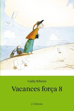 VACANCES FORÇA 8 (ODISSEA N.3-S.VERDA) 8 ANYS | 9788492671458 | RIBEIRO, CATHY