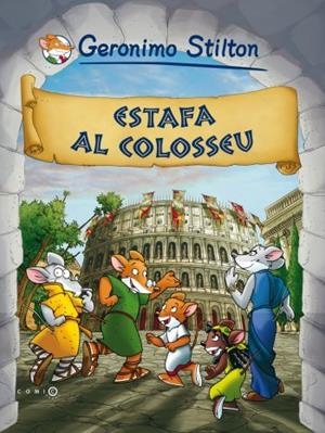 ESTAFA AL COLOSSEU (GERONIMO STILTON) (COMIC BOOKS) T/D | 9788492671533 | STILTON