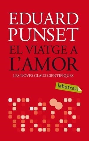 VIATGE DE L'AMOR (LABUTXACA) | 9788492549689 | PUNSET, EDUARD