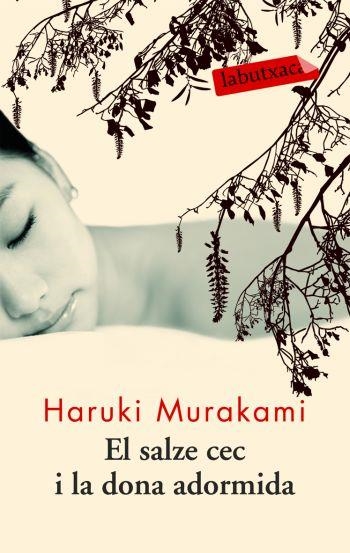 SALZE CEC I LA DONA ADORMIDA (LABUTXACA) | 9788492549672 | MURAKAMI, HARUKI
