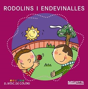 RODOLINS I ENDEVINALLES  -BOSC DE COLORS- | 9788448924621 | BALDÓ, ESTEL/GIL, ROSA/SOLIVA, MARIA