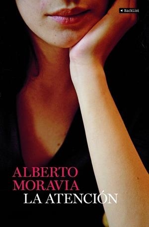 ATENCION, LA (BL-BACKLIST) | 9788408087281 | MORAVIA, ALBERTO