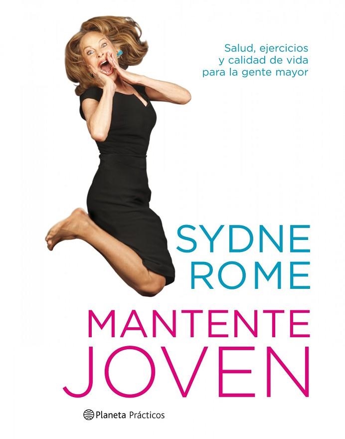 MANTENTE JOVEN (PRACTICOS) | 9788408086918 | ROME, SYDNE