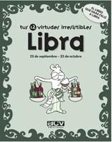 LIBRA TUS 12 VIRTUDES IRRESISTIBLES | 9788496944060