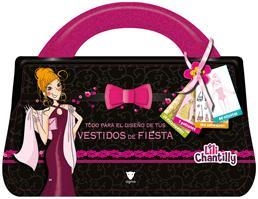 TODO PARA EL DISEÑO DE TUS VESTIDOS DE FIESTA (LILI CHANTILL | 9788424631284