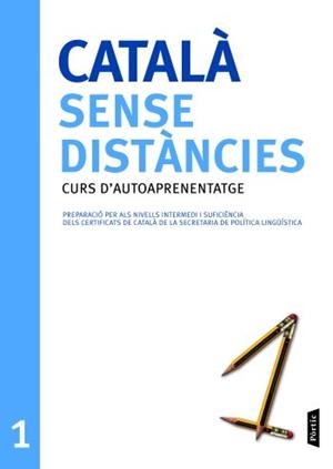 CATALÀ SENSE DISTÀNCIES 1 (PORTIC) | 9788498090710