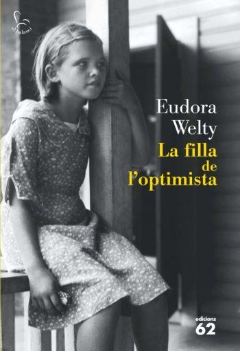 FILLA DE L'OPTIMISTA (BALANCI) | 9788429763225 | WELTY, EUDORA