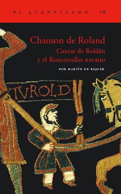 CHANSON DE ROLAND : CANTAR DE ROLDAN Y EL RONCESVALLES NAVAR | 9788496136243 | MARTIN, RIQUER DE