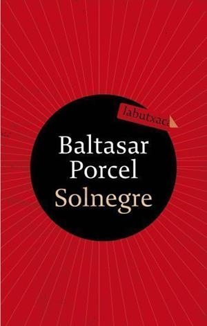 SOLNEGRE (LABUTXACA-NARRATIVA) | 9788499300122 | PORCEL, BALTASAR