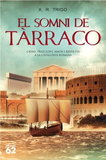 SOMNI DE TARRACO,EL | 9788429762112 | TRIGO,X.R.