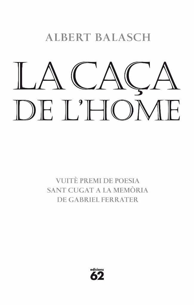 CAÇA DE L'HOME (POESIA ED.62) | 9788429763461 | BALASCH, ALBERT