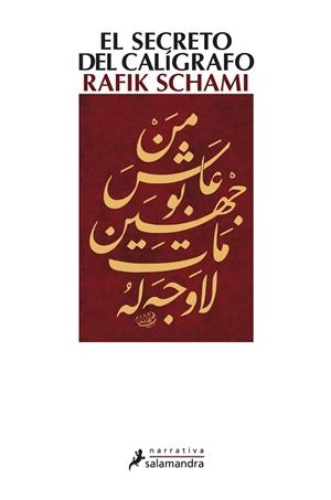 SECRETO DEL CALIGRAFO, EL (NARRATIVA) | 9788498382440 | SCHAMI, RAFIK