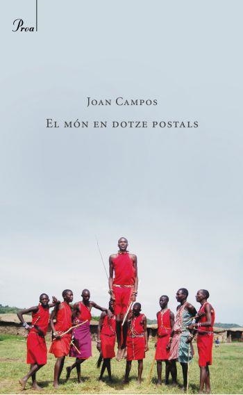 MÓN EN DOTZE POSTALS,EL | 9788482560007 | CAMPOS,JOAN B.