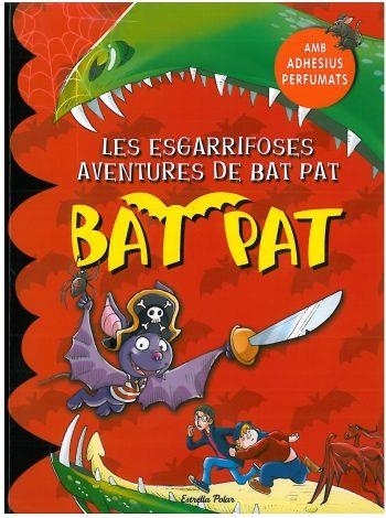 ESGARRIFOSES AVENTURES DE BAT PAT  -AMB OLORS- | 9788499320212