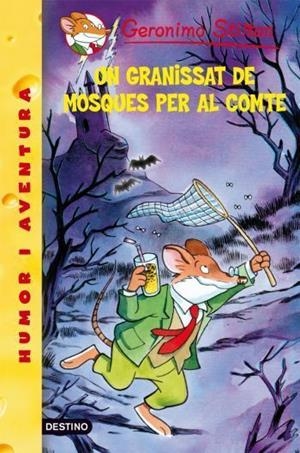 GRANISSAT DE MOSQUES PER AL COMTE (STILTON) | 9788492671724 | STILTON, GERONIMO