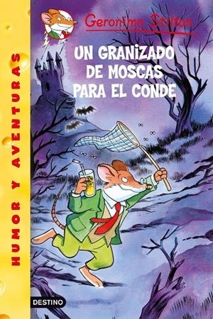 GRANIZADO DE MOSCAS PARA EL CONDE (STILTON N.38) | 9788408086062 | GERONIMO STILTON