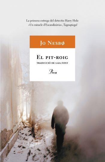 PIT-ROIG (A TOT VENT) | 9788484372974 | NESBO, JO