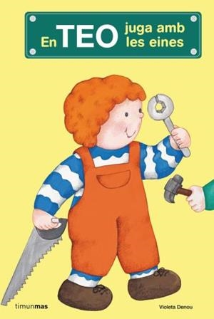 EN TEO JUGA AMB LES EINES | 9788492790722