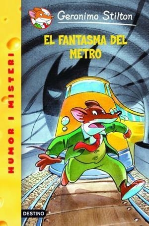 FANTASMA DEL METRO (STILTON) | 9788492671328 | GERONIMO STILTON