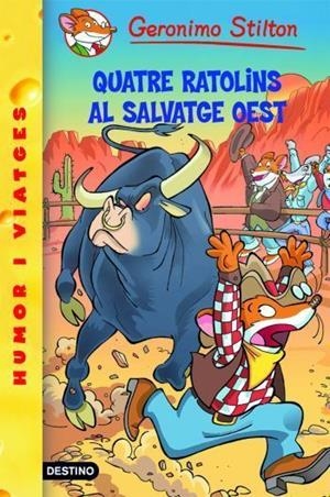 QUATRE RATOLINS AL SALVATGE OEST (STILTON) | 9788492671793 | GERONIMO STILTON