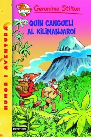 QUIN CANGUELI AL KILIMANJARO N/E (STILTON) | 9788492671823 | GERONIMO STILTON
