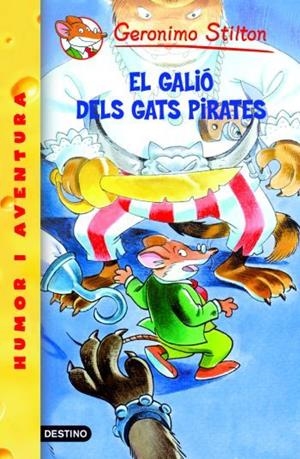 GALIO DELS GATS PIRATES (STILTON) | 9788492671908 | GERONIMO STILTON