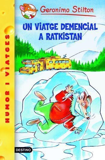 VIATGE DEMENCIAL A RATKISTAN (STILTON) | 9788492671922 | GERONIMO STILTON