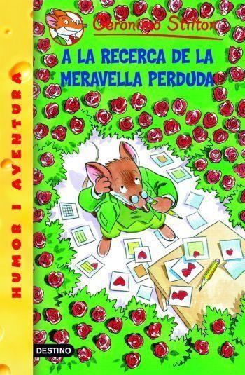 A LA RECERCA DE LA MERAVELLA PERDUDA (STILTON) | 9788492671953 | GERONIMO STILTON