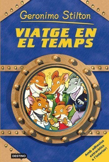 VIATGE EN EL TEMPS N/E (STILTON) | 9788492790173 | GERONIMO STILTON