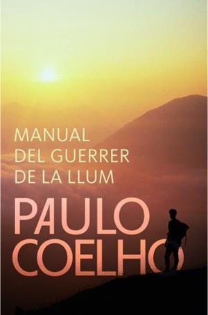 MANUAL DEL GUERRER DE LA LLUM (BPC) | 9788484376996 | COELHO, PAULO