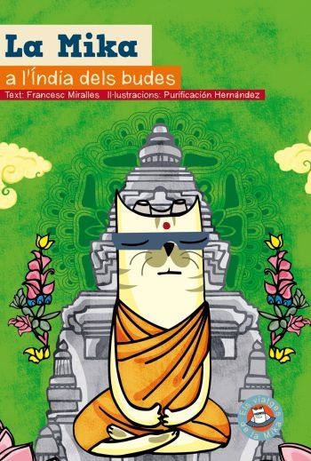 MIKA A L'ÍNDIA DELS BUDES | 9788499320144 | MIRALLES,FRANCESC
