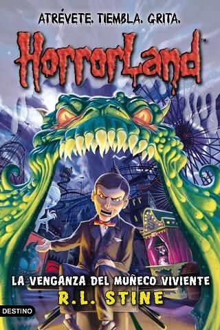 VENGANZA DEL MUÑECO VIVIENTE VOL.1 HORRORLAND | 9788408087540 | R. L. STINE