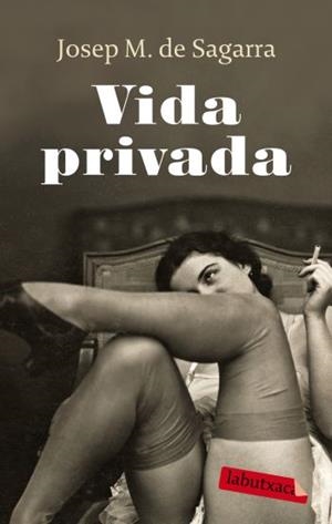 VIDA PRIVADA  -LA BUTXACA- | 9788499300412 | SEGARRA,JOSEP M.