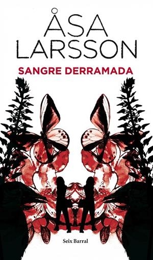 SANGRE DERRAMADA (SEIX BARRAL) | 9788432228599 | LARSSON, ASA