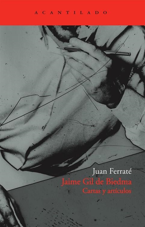 JAIME GIL DE BIEDMA.CARTAS Y ARTICULOS | 9788496834521 | FERRATE, JOAN