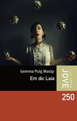 EM DIC LAIA (COLUMNA JOVE) | 9788499320724 | PUIG MASIP, GEMMA