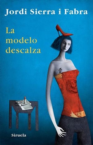 MODELO DESCALZA (TRES EDADES+14 AÑOS) T/D | 9788498413250 | SIERRA I FABRA, JORDI