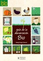 GUIA DE LA ALIMENTACION BIO (COCINA BIO) | 9788425518805 | DARRIGO-DARTINET, SOLVEIG