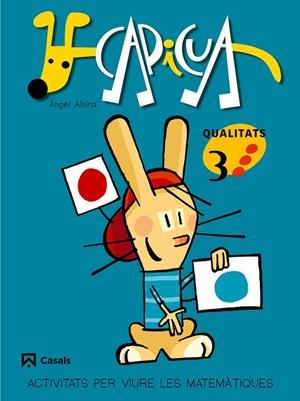 CAPICUA, QUALITATS, MATEMATIQUES, 3 EDUCACIO INFANTIL. QUADE | 9788421832769 | ALSINA PASTELLS, ANGEL