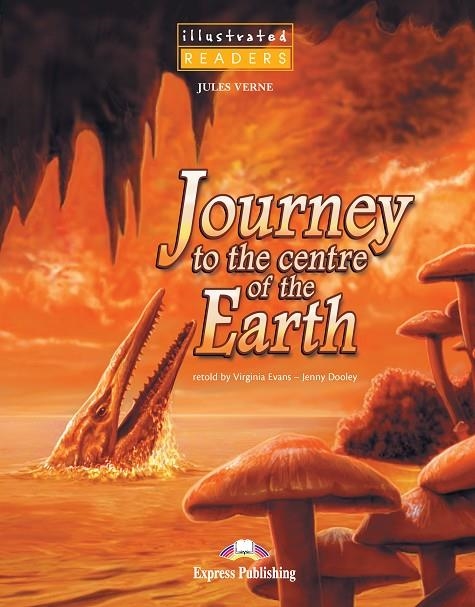 JOURNEY TO THE CENTRE OF THE EARTH (ILUSTRATED READERS+CD) | 9781845586096