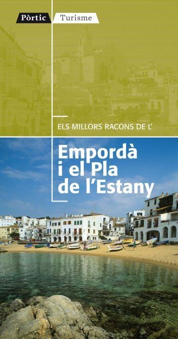 MILLORS RACONS DE L´EMPORDÀ I EL PLA DE L´ESTANY (TURISME) | 9788498091328