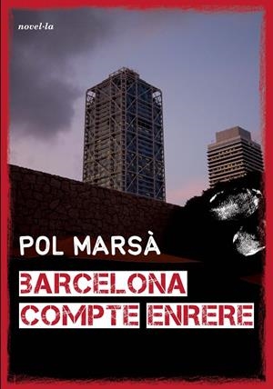 BARCELONA COMPTE ENRERE (ALISIS-ARA LLIBRES) NOVEL.LA | 9788493762858 | MARSA, POL