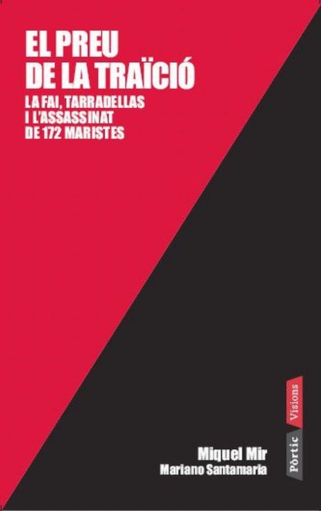 PREU DE LA TRAÏCIÓ, EL (VISIONS) | 9788498091366 | MIR, MIQUEL - SANTAMARIA, MARIANO