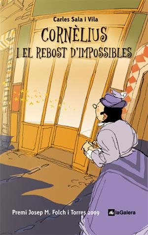 CORNÈLIUS I EL REBOST D'IMPOSSIBLES (T/D) | 9788424634391 | SALA I VILA, CARLES