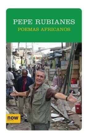 POEMAS AFRICANOS (PEPE RIBIANES-NOW BOOKS) | 9788493768218 | RUBIANES, PEPE