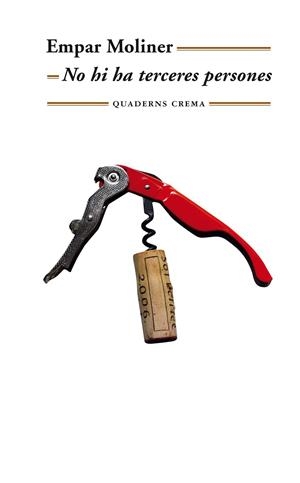 NO HI HA TERCERES PERSONES (BM) | 9788477274780 | MOLINER, EMPAR