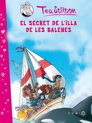 SECRET DE L'ILLA DE LES BALENES (COMIC-TEA STILTON) | 9788499321295 | TEA STILTON