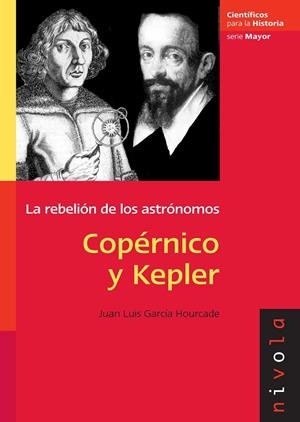 COPERNICO Y KEPLER | 9788492493326 | GARCIA HOURDADE, JUAN LUIS