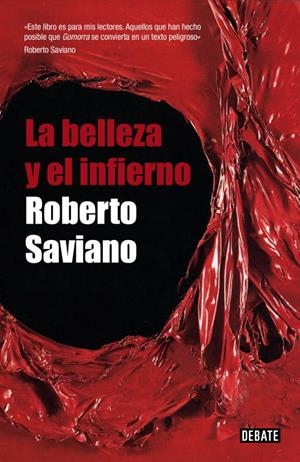 BELLEZA Y EL INFIERNO (PERIODISMO) | 9788483068724 | SAVIANO, ROBERTO